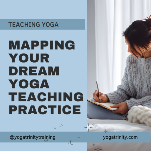 Mapping Your Dream Yoga Teaching Practice