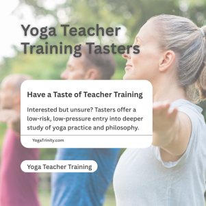 Yoga Teacher Training Introductory Tasters Have a Taste of Yoga Teacher Training
