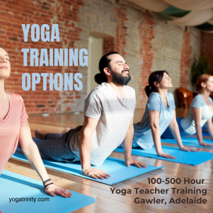 yoga teacher training options Gawler Adelaide 100 hour to 500 hour training courses