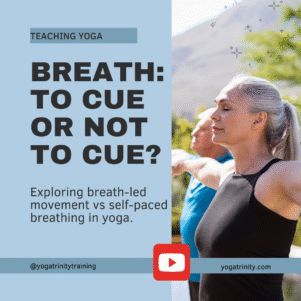 breath-led movement vs self-paced breathing yoga teaching strategies
