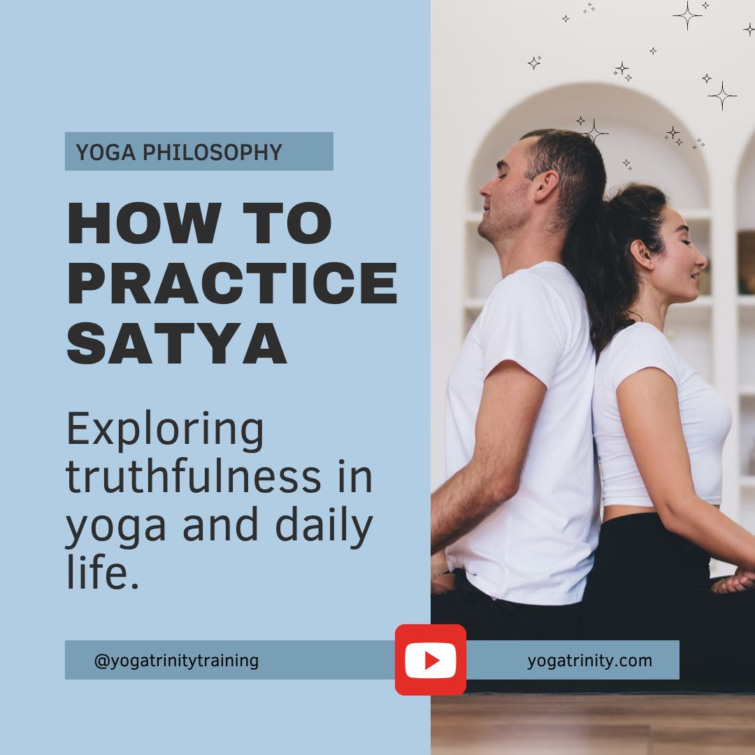 how to practice satya in yoga and daily life