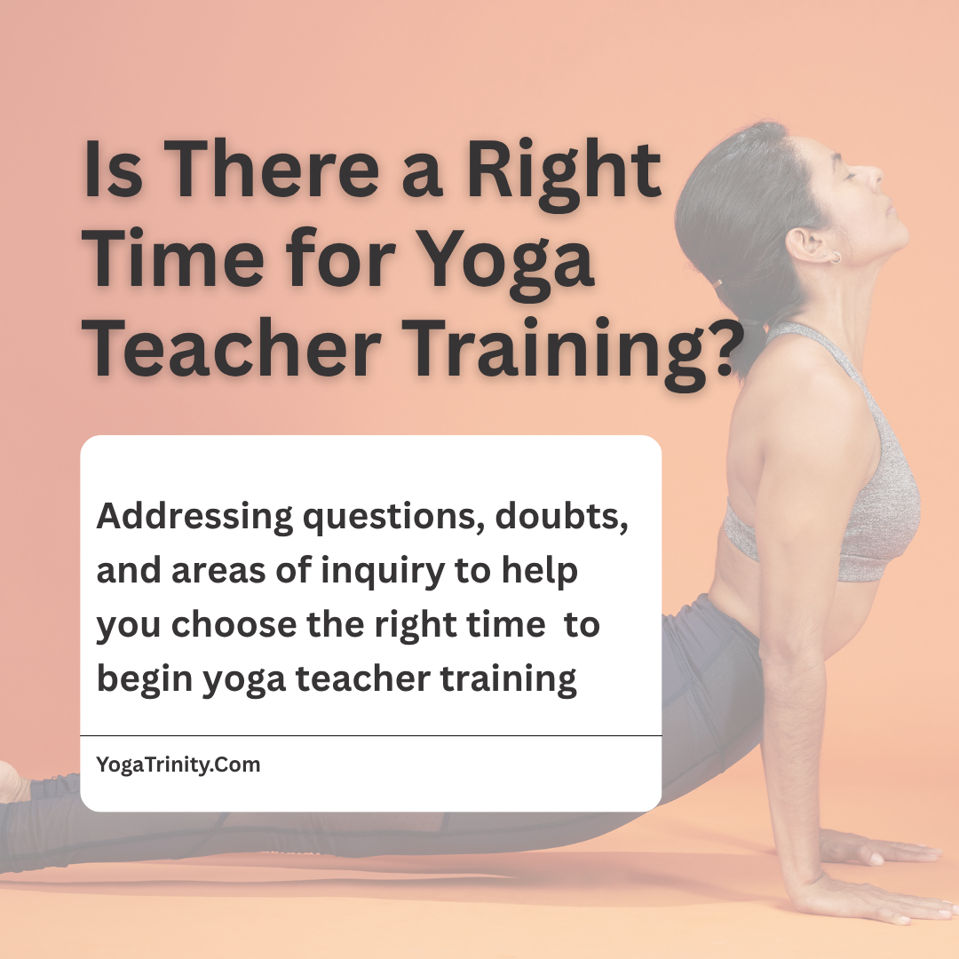 is there a right time for yoga teacher training